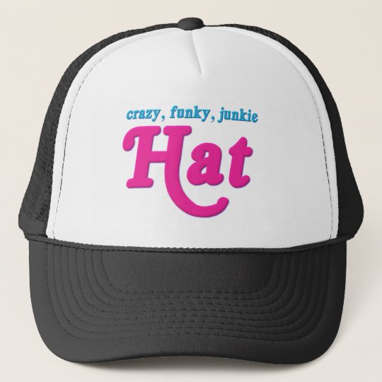 crazy-funky-junkie-hat-zazzle-co-uk