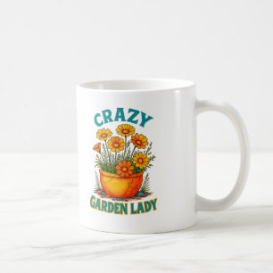 Crazy garden lady  coffee mug