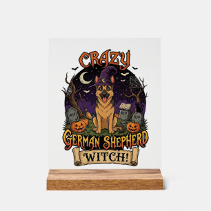 Crazy German Shepherd Witch Halloween Dog Pumpkins Acrylic Sign