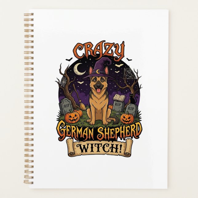 Crazy German Shepherd Witch Halloween Dog Pumpkins Planner (Front)