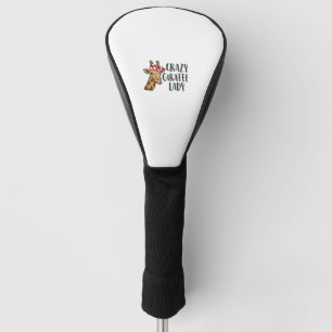 Crazy Giraffe Lady Women Giraffes Golf Head Cover