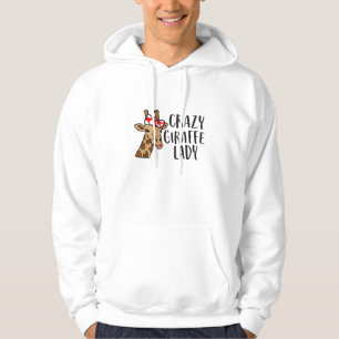 Crazy Giraffe Lady Women Giraffes Hoodie