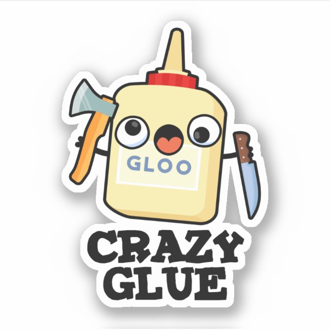 Crazy Glue Funny Super Glue Pun  (Front)