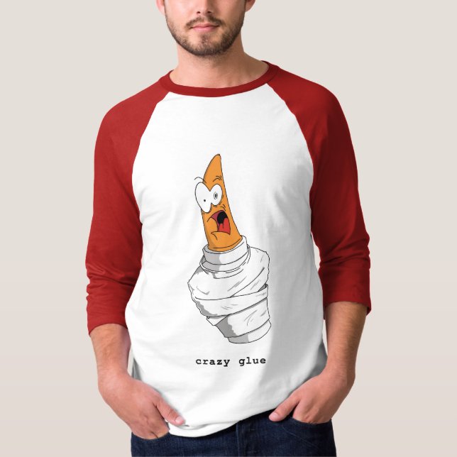 crazy glue T-Shirt (Front)