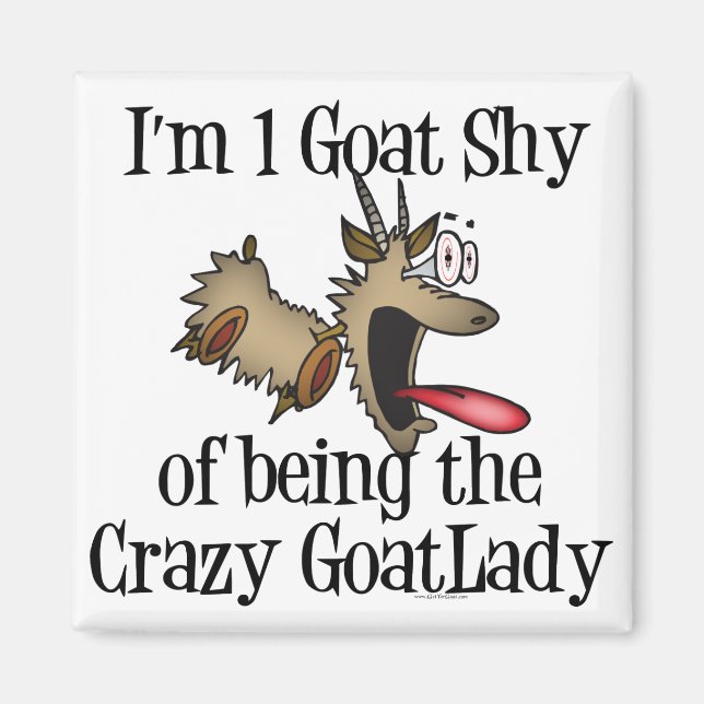 Crazy Goat Lady GetYerGoat Magnet (Front)