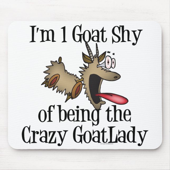 Crazy Goat Lady GetYerGoat Mouse Mat (Front)