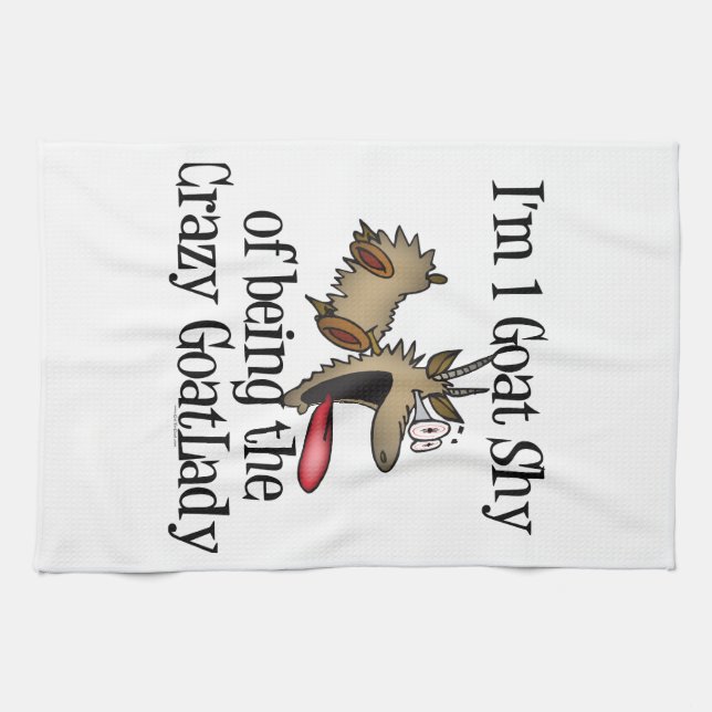 Crazy Goat Lady GetYerGoat Tea Towel (Horizontal)