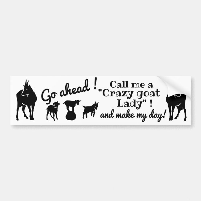 "Crazy goat Lady" goat silhouettes for goat lovers Bumper Sticker (Front)