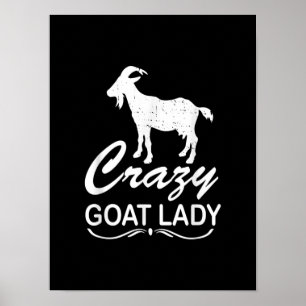 Crazy Goat Lady Shirt Goat, Goat Farmer Gift Poster