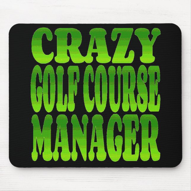 Crazy Golf Course Manager in Green Mouse Mat (Front)