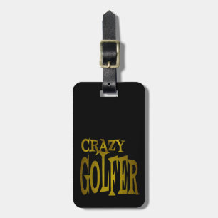 Crazy Golfer in Gold Luggage Tag