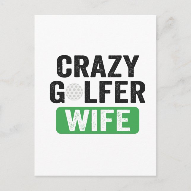 Crazy Golfer Wife Funny Golf Widow Wife Golf Cours Postcard (Front)