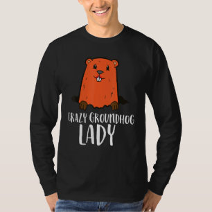 Crazy Groundhog Day Lady Forecasting Shadow T-Shirt