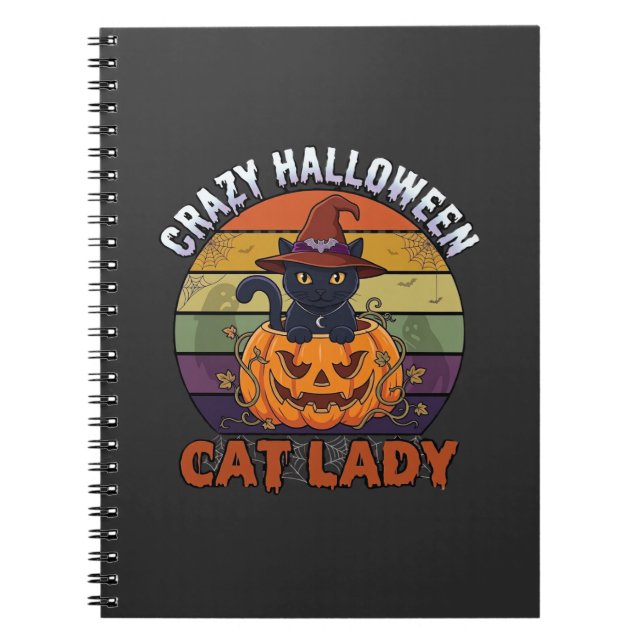 Crazy Halloween Cat Lady Black Pumpkin Witch Hat Notebook (Front)