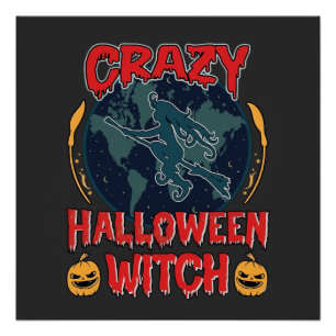 Crazy Halloween Witch Pumpkin Flying Moon Spooky N Poster