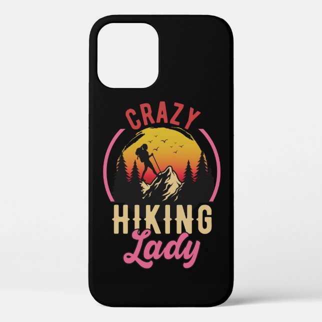 Crazy Hiking Lady, Woman Loves Mountain Hiking Case-Mate iPhone Case (Back)