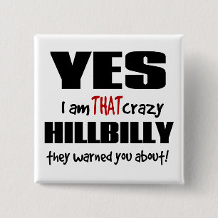 Crazy Hillbilly 15 Cm Square Badge