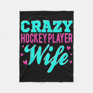 Crazy Hockey Player Wife Olympic Ice Hockey Field Fleece Blanket