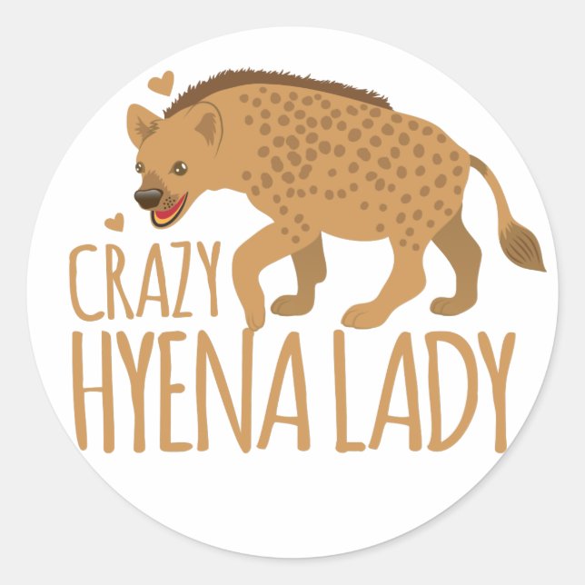 crazy hyena lady classic round sticker (Front)