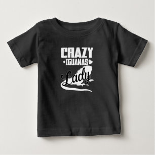 Crazy Iguana Lady Baby T-Shirt