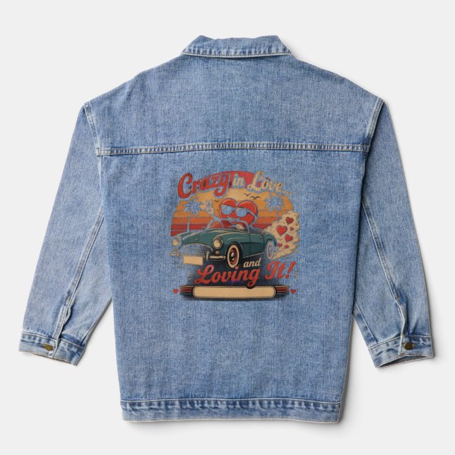 Crazy in Love... and Loving It! Denim Jacket (Back)