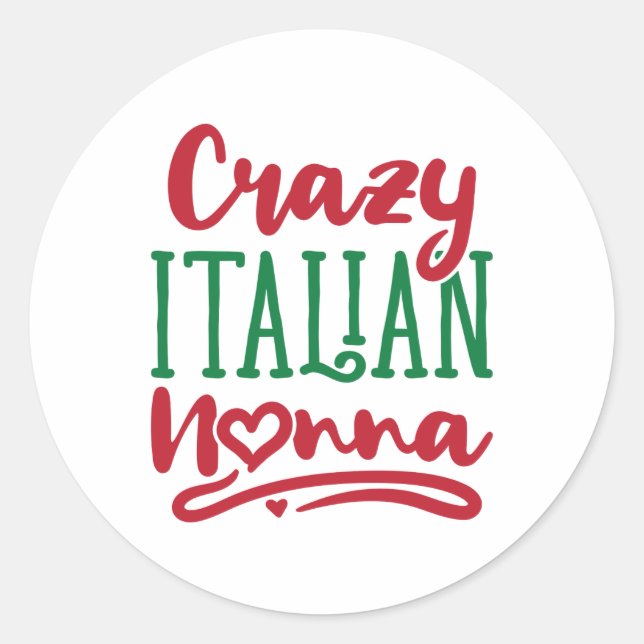 Crazy Italian Nonna Classic Round Sticker (Front)
