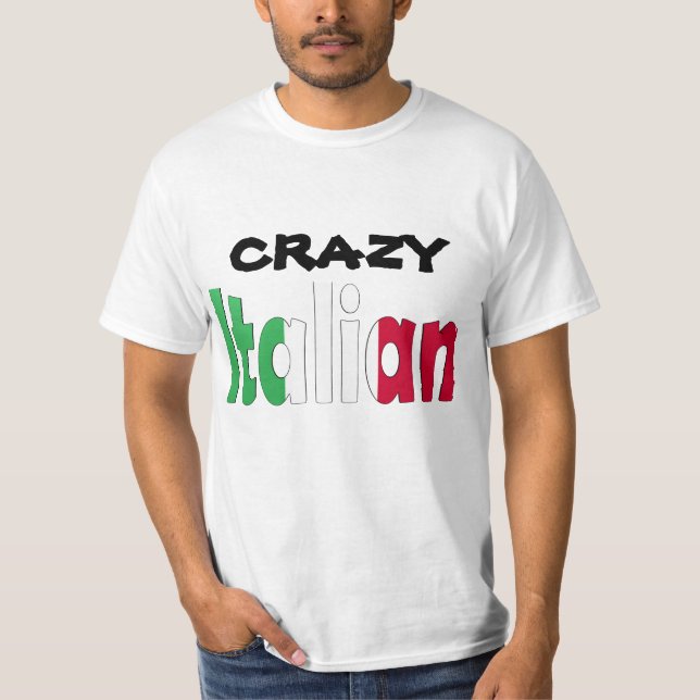 Crazy Italian T-Shirt (Front)