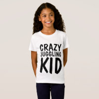 CRAZY JUGGLING KID T-shirts, Juggler