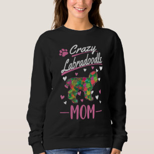 Crazy Labradoodle Mum Labradoodle Girl Sweatshirt