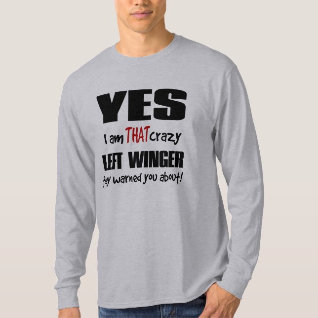 Crazy Left Winger T-Shirt (Front)