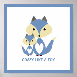 Crazy Like a Fox, Blue Fox Burlap Poster