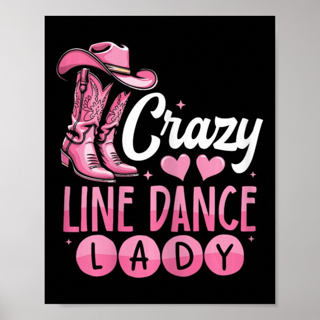 Crazy Line Dance Lady Line Dancing  Poster (Front)