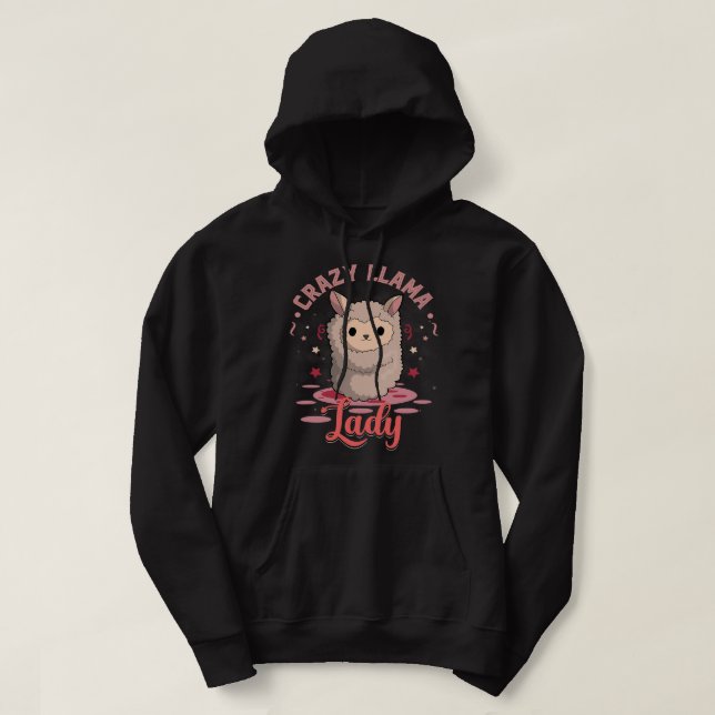 Crazy Llama Lady Alpaca Love Girls Women Animal Ll Hoodie (Design Front)