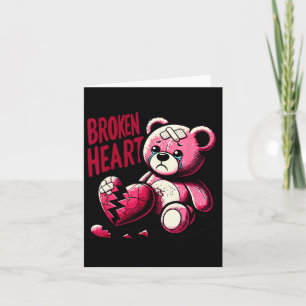 Crazy Love Hurt Broken Heart Pain Bear Valentine D Card