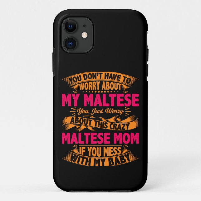 Crazy Maltese Mum Case-Mate iPhone Case (Back)