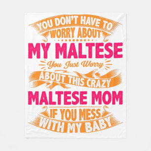 Crazy Maltese Mum Fleece Blanket
