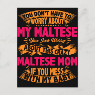 Crazy Maltese Mum Postcard