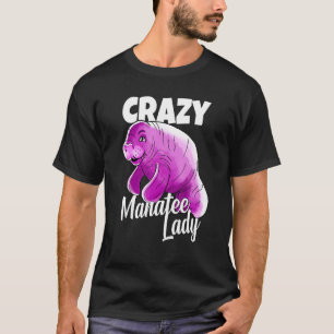 Crazy Manatee Lady Cute Graphic T-Shirt