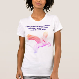 Crazy? Me?! T-Shirt