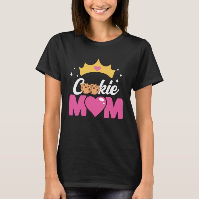 Crazy Mom Baking Mama Baker Chef Dessert Mothers D T-Shirt (Front)