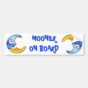 Crazy "MOONER ON BOARD" Cartoon Bumper Sticker