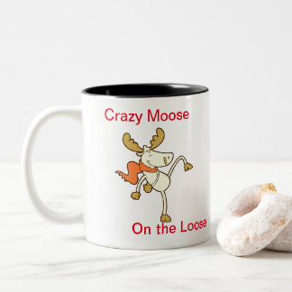 Crazy Moose On The Loose Two-Tone Coffee Mug