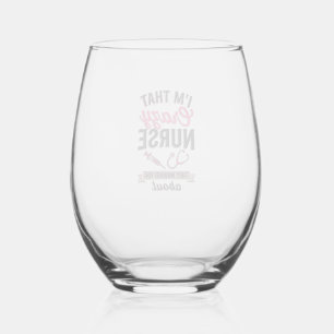 Crazy Nurse Quote Vintage Engraving Shirt Design_1 Stemless Wine Glass