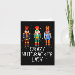 Crazy Nutcracker Lady Card