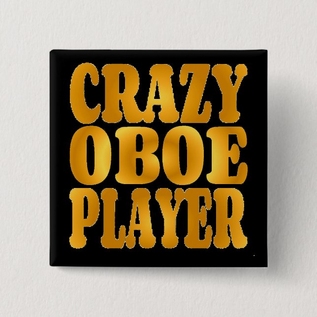 Crazy Oboe Player in Gold 15 Cm Square Badge (Front)