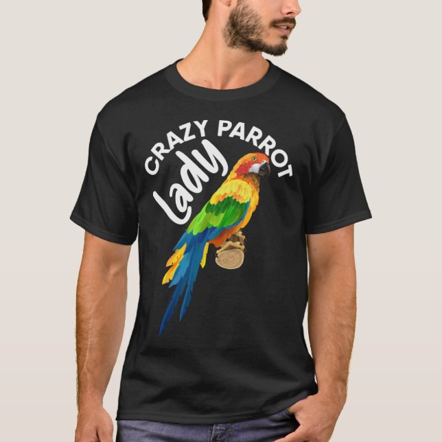 Crazy Parrot Lady Bird Tropical Summer Trip Vacati T-Shirt (Front)