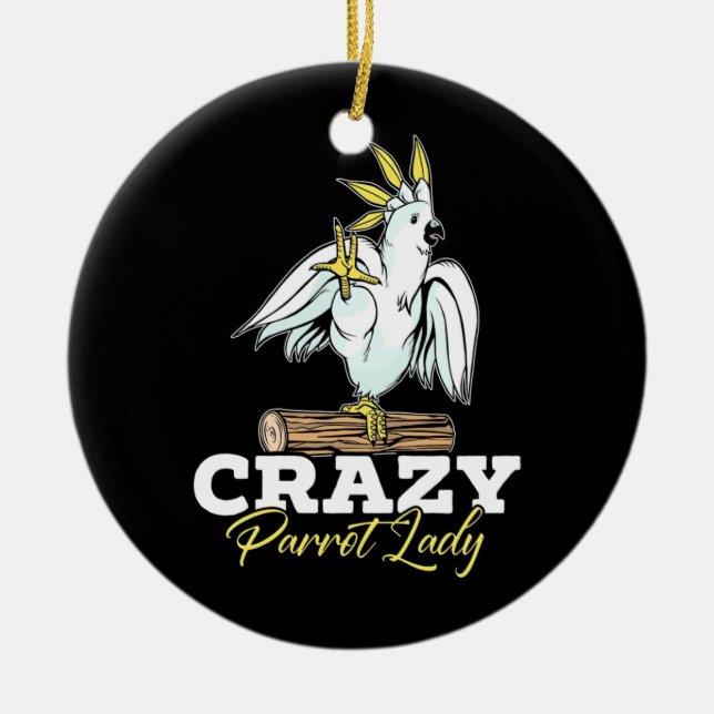 Crazy Parrot Lady Ceramic Tree Decoration (Front)