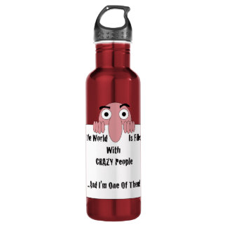 Crazy People I'm One Of Them 710 Ml Water Bottle