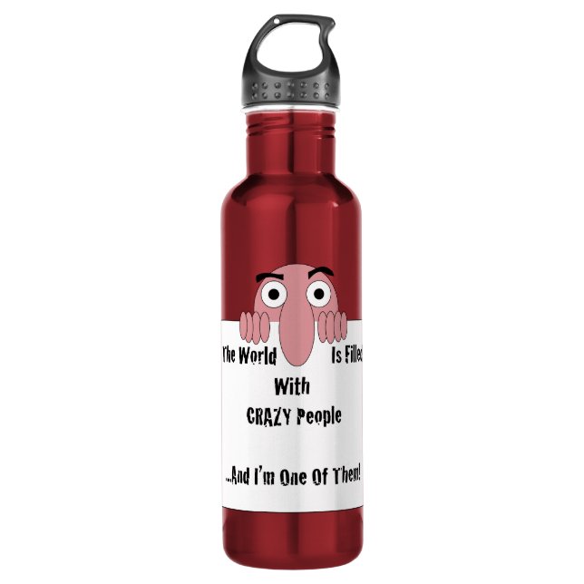Crazy People  I'm One Of Them 710 Ml Water Bottle (Front)