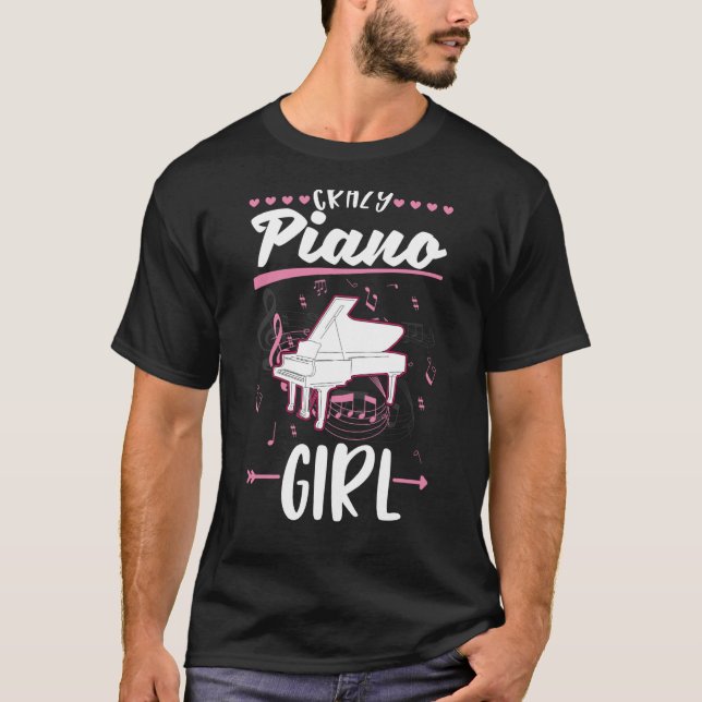 Crazy Piano Girl Pianist Piano Player Piano T-Shirt (Front)